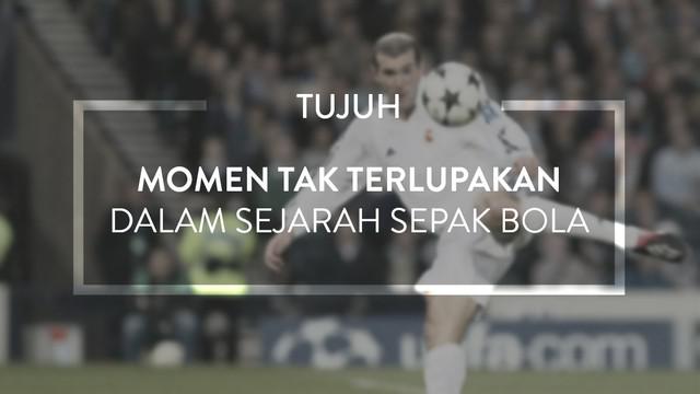 Berikut 7 momen yang tak akan terlupakan dalam sejarah sepak bola dunia, diantaranya adalah gol voli Zidane pada final Liga Champions 2002.