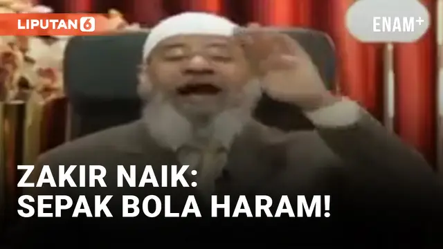 VIDEO: Diundang ke Piala Dunia 2022, Zakir Naik Pernah Sebut Sepak Bola Haram