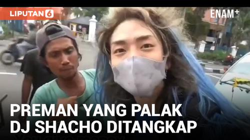 VIDEO: Hanya Terdiam, Preman yang Palak DJ Shacho Ditangkap