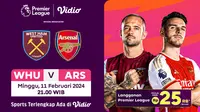 Link Live Streaming West Ham United vs Arsenal, 11 Februari 2024. (Sumber: Dok. Vidio.com)