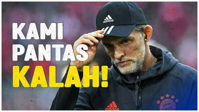 VIDEO: Thomas Tuchel Tak Senang dengan Permainan Bayern Munchen Setelah Kalah dari Werder Bremen