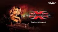 Nonton Film XXX: State of The Union (Dok. Vidio)