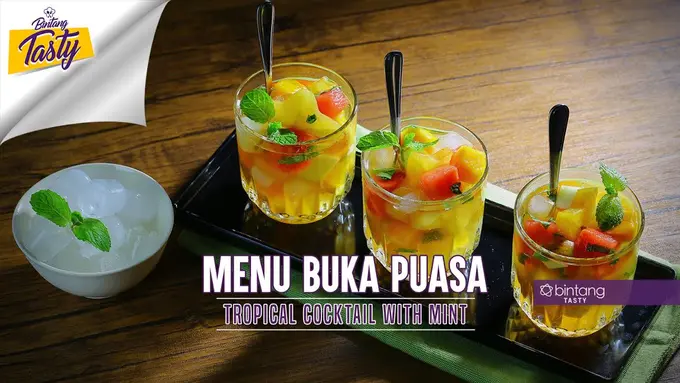 [Bintang] Menu Buka Puasa: Tropical Cocktail with Mint