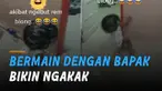 Ada ada saja tingkah bocah ini ketika bermain bersama bapaknya dirumah.