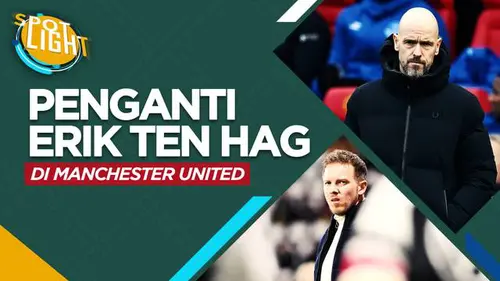 VIDEO: 4 Kandidat Pengganti Erik Ten Hag di Manchester United