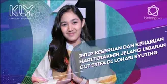 Reality suasana hari terakhir Cut Syifa di loksyut tiada hari yang tak indah jelang lebaran.