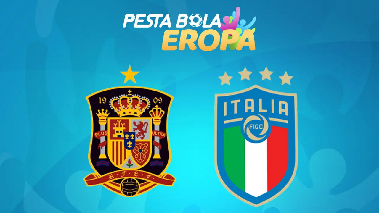 Piala Eropa - Euro 2020 Spanyol Vs Italia
