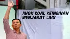 Video Top 3 kali ada Ahok soal keinginan mejabat lagi, instalansi bambu di depan Bundaran HI seharga Rp 550 juta yang digagas oleh Gubernur Anies Baswedan dibongkar dan serial Gossip Girl kabarnya akan dibuat ulang.