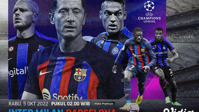 Link Live Streaming Liga Champions : Inter Vs Barcelona di Vidio, Rabu 5 Oktober 2022