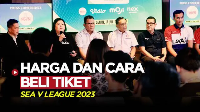 Berita Video, cara beli dan harga tiket SEA V League 2023