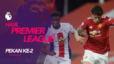 Berita motion grafis hasil Liga Inggris 19 dan 20 September 2020, Crystal Palace kalahkan Manchester United.