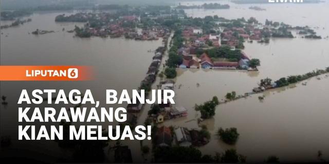 Banjir Karawang Meluas, 21 Kecamatan Terendam