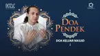 "Ya Allah, sesungguhnya aku memohon keutamaan dari-Mu" (HR. Muslim 713)