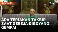 Jemaat Diduga Teriak &ldquo;Allahu Akbar&rdquo; Saat Gereja di Jogja Digoncang Gempa