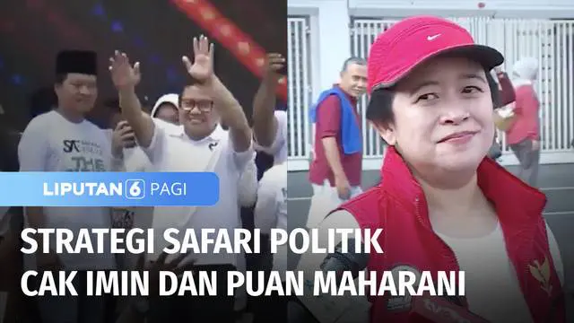 VIDEO: Cak Imin dan Puan Maharani Mulai Gencar Lakukan Safari Politik