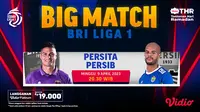 Saksikan Live Streaming BRI Liga 1 Persita Tangerang Vs Persib Bandung, Minggu 9 April