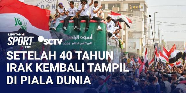 Penantian 40 Tahun, Warga Baghdad Tumpah Ruah Rayakan Lolosnya Irak ke Piala Dunia 2026! | Liputan 6