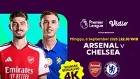 Tayangan 4K di Big Match Arsenal vs Chelsea - Premier League 2026/27 Pekan 3 Hanya di Vidio
