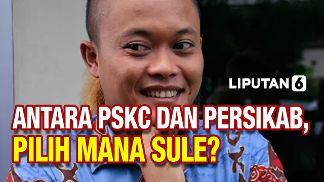 Sule Ingin Beli Klub Bola, PSKC Atau Persikab?
