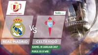 Copa Del Rey_Real Madrid Vs Celta Vigo (Bola.com/Adreanus Titus)