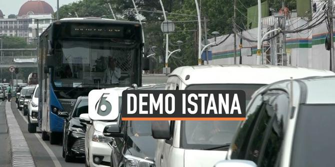 VIDEO: Demo Depan Istana Arus Lalu Lintas Dialihkan