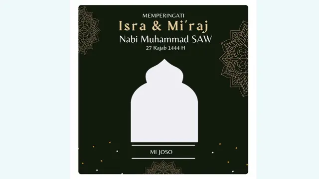 Link Twibbon Isra Miraj yang Bisa Kamu Buat Kenang Peristiwa Bersejarah Nabi Muhammad SAW.
