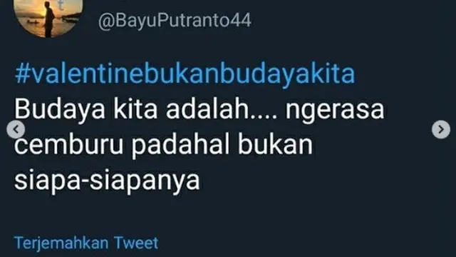 Valentine bukan budaya kita (foto: Twitter/@BayuPutranto44)