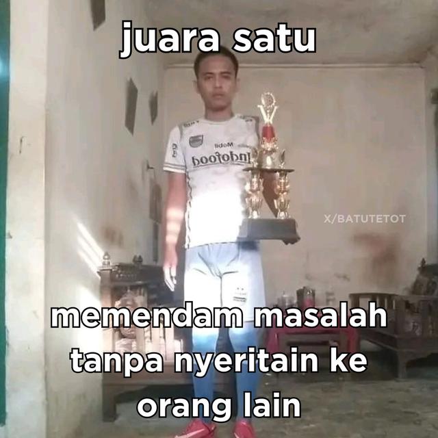 6 Meme Juara 1 Ini Sukses Nyindir Sampai Tembus ke Hati, Bikin Senyum Tipis