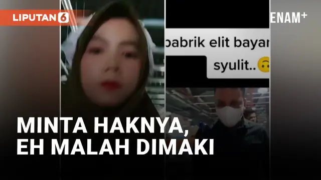 VIDEO: Tuntut Haknya karena Lembur, Buruh Ini Dimaki oleh Bosnya