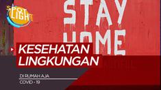 Berita Video Spotlight 4 Tips Menjaga Kebersihan Lingkungan Di Dalam Rumah