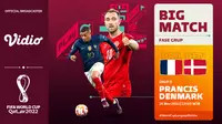 Dapatkan Live Streaming Big Match Piala Dunia 2022 di Vidio Prancis Vs Denmark Sabtu, 26 November