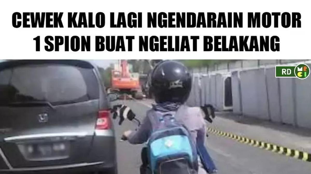 8 Potret Tingkah Nyeleneh Cewek Motoran, Ada yang Spionnya Malah Buat