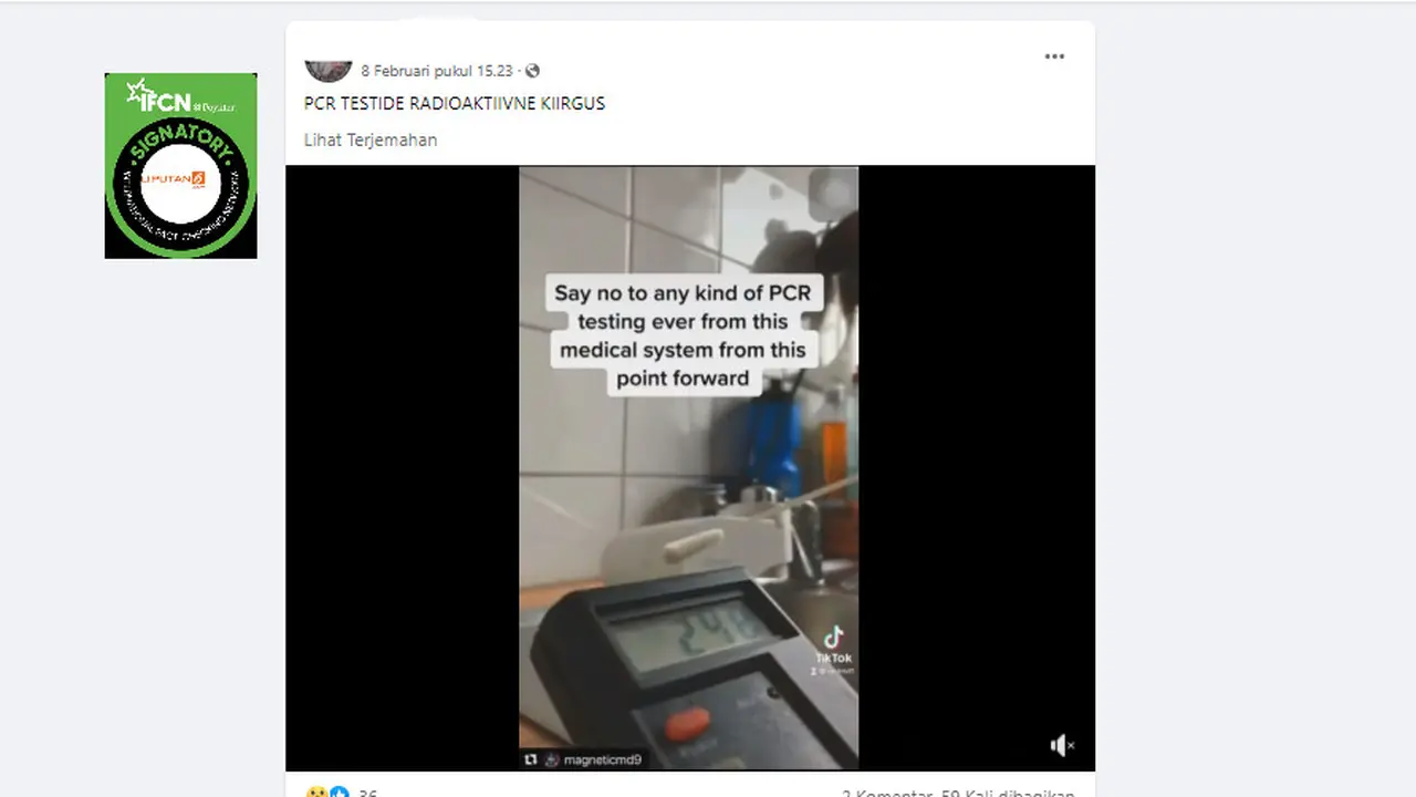 Cek Fakta Liputan6.com menelusurii klaim video alat test PCR mengandung radio aktif