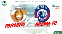 Liga 1 2018 Perseru Serui Vs Arema FC (Bola.com/Adreanus Titus)