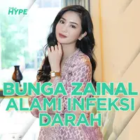 Bunga Zainal Alami Infeksi Darah, Terbaring Lemah di RS