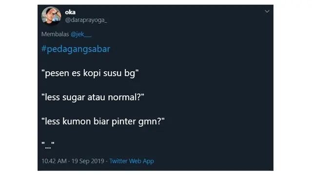 Curhatan Pedagang Sabar Saat Menghadapi Pembeli Ini Bikin Ketawa Geli