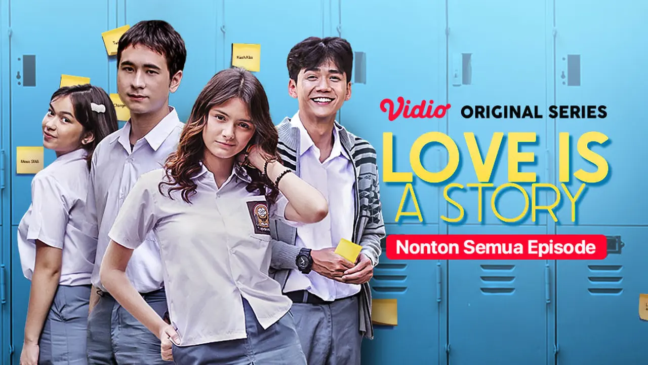 Pesan Moral Love is a Story Vidio Original Series