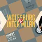 Wolfsburg vs Inter Milan (Liputan6.com/Ari Wicaksono)