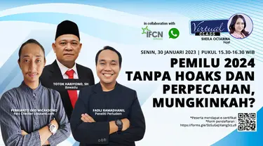 Pemilu 2024 Tanpa Hoaks dan Perpecahan, Mungkinkah?