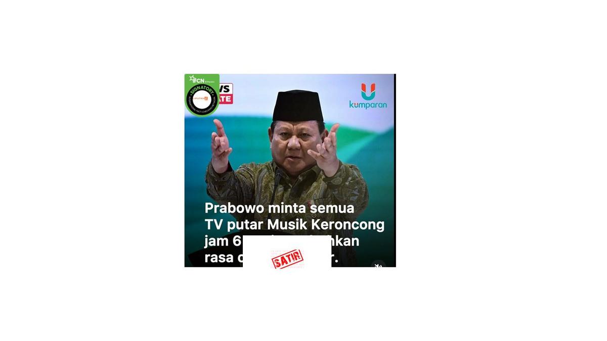 Cek Fakta: Satir Presiden Prabowo Minta Semua TV Putar Musik Keroncong untuk Tumbuhkan Rasa Cinta Tanah Air