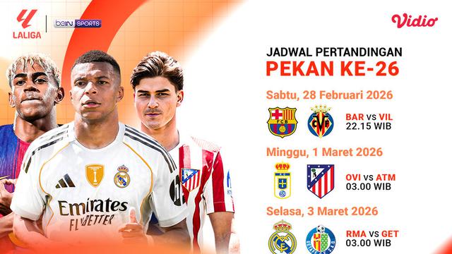 Jadwal Lengkap Pertandingan La Liga Pekan ke-26 Eksklusif hanya di Vidio