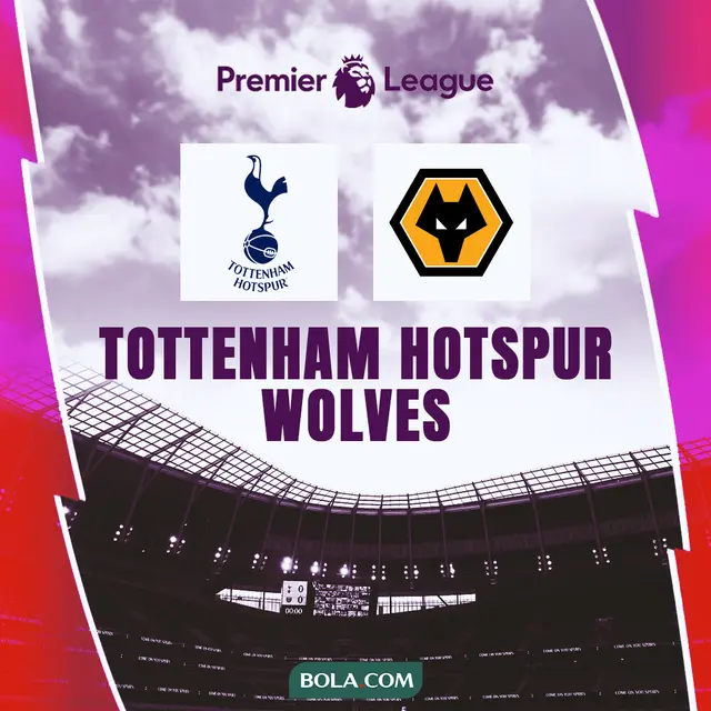 Prediksi Liga Inggris Tottenham Vs Wolves
