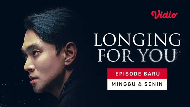 Longing For You (dok. Vidio)