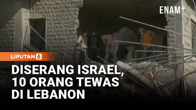 Serangan Udara Israel di Lebanon Tewaskan 10 Orang, Termasuk Warga Asing