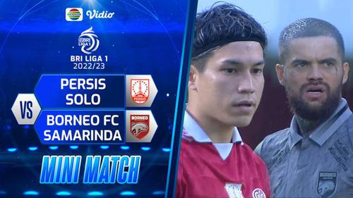 VIDEO: Highlights BRI Liga 1, Persis Solo Raih Hasil Imbang 1-1 Menghadapi Borneo FC