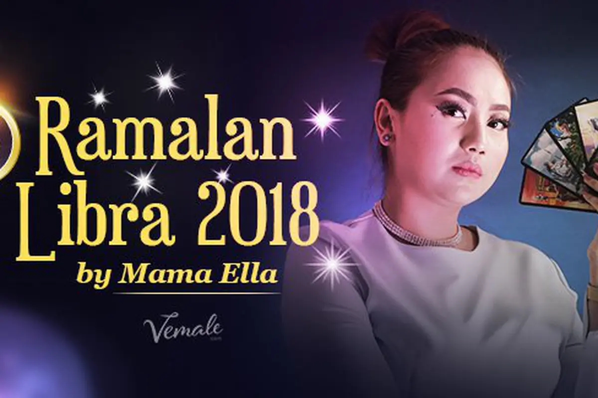 Ramalan zodiak Libra Mama Ella/copyright Vemale.com