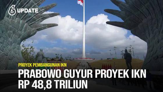 Prabowo Kucurkan Rp 48,8 Triliun ke IKN Nusantara