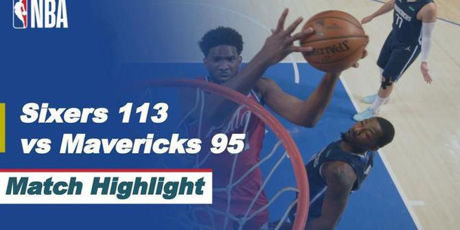 VIDEO: Highlights NBA, Philadelphia 76ers Kalahkan Dallas Mavericks 113-95