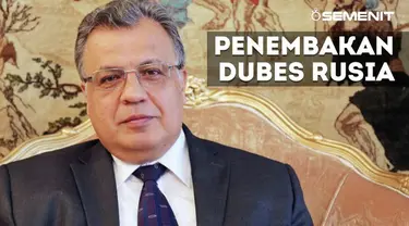 Dubes Rusia yang tertembak di Turki ternyata memiliki beberapa fakta yang patut untuk disimak.