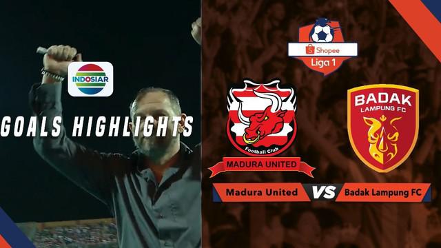 Berita video gol-gol yang tercipta pada laga Shopee Liga 1 2019 antara Madura United melawan Perseru Badak Lampung FC, Sabtu (27/7/2019).